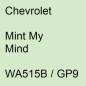 Preview: Chevrolet, Mint My Mind, WA515B / GP9.